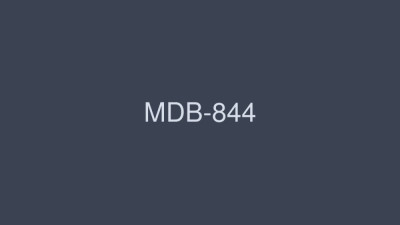 MDB-844 It looks sober, but it